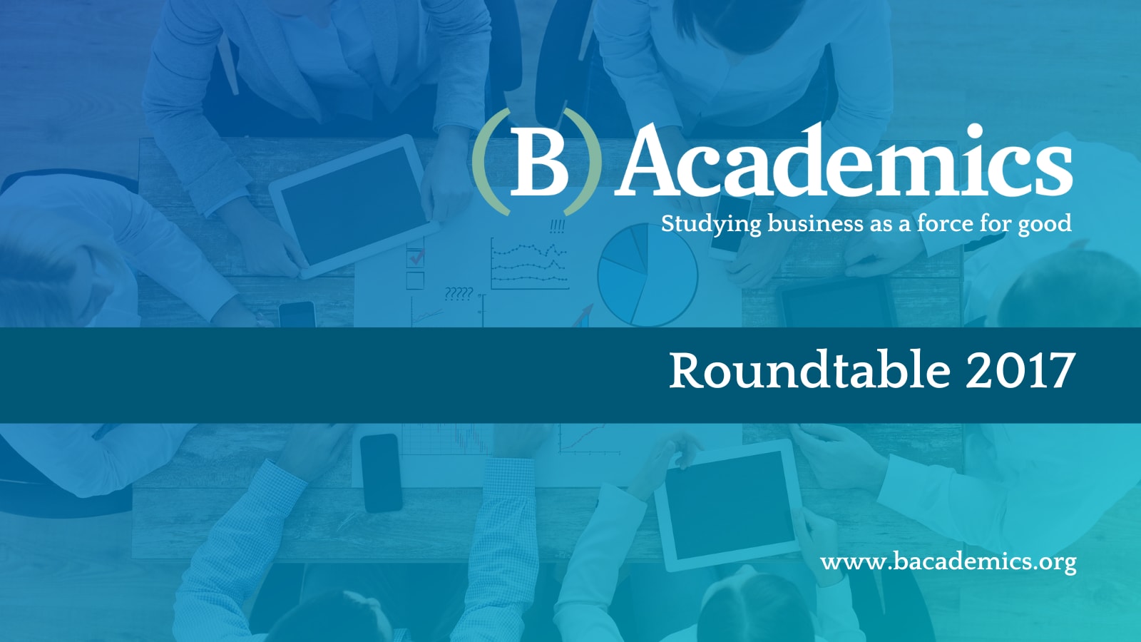 B Academics Roundtable 2017