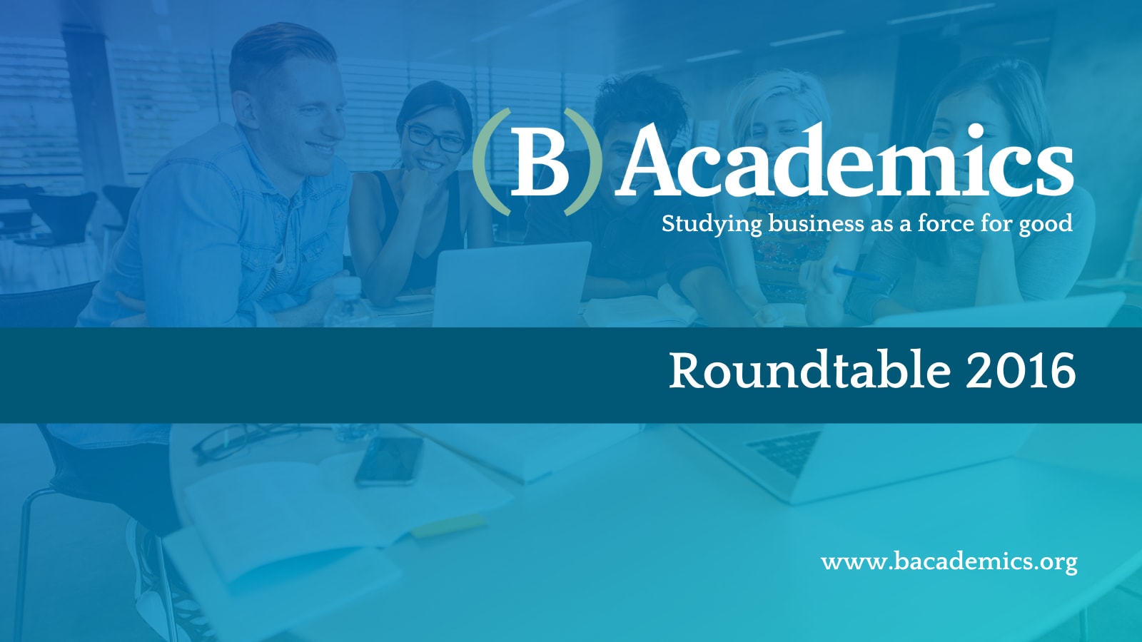 B Academics Roundtable 2016