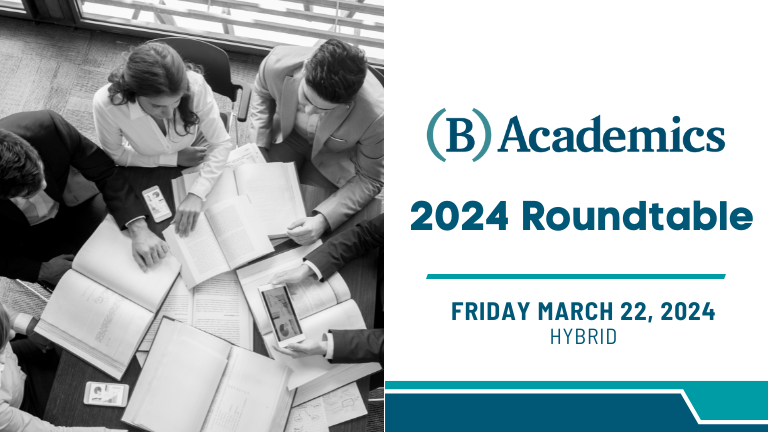 B Academics Roundtable 2024 B Academics   2024 B Academics Roundtabl 768 X 432 Px 2 