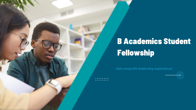 Unlocking Opportunities: B Academics Fellowship for Students