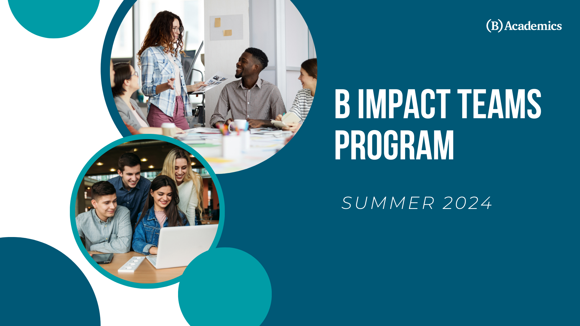 Summer 2024 B Impact Teams Program