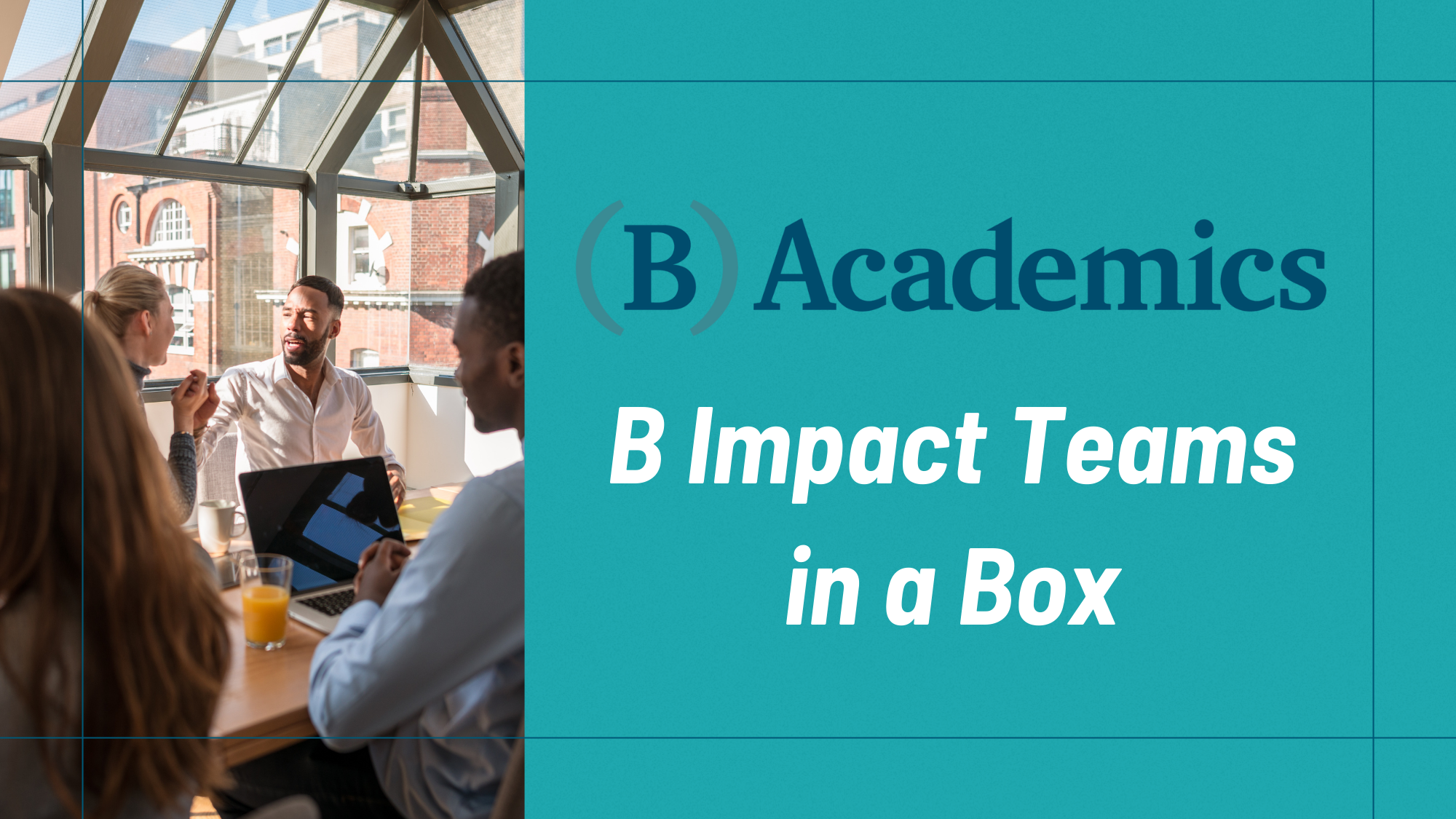 B Impact Team in a Box Workshop