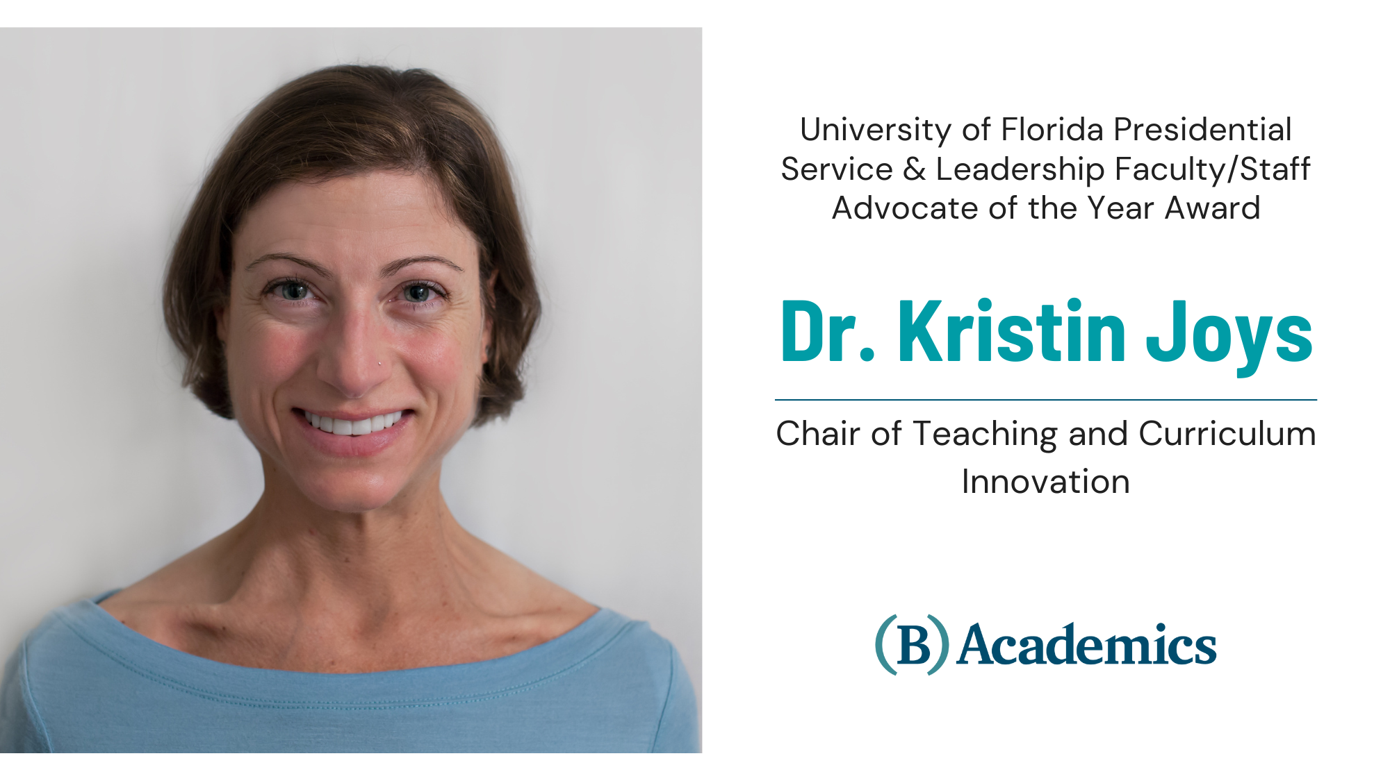 Chair of Teaching, Dr. Kristin Joys, Receives Top Teaching Honors